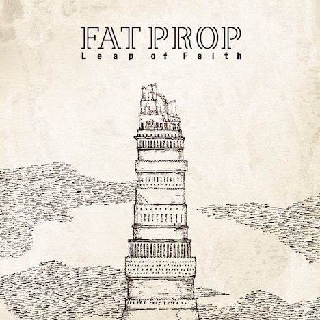 FAT PROP「Leap of Faith」ジャケット