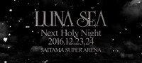 LUNA SEAさいたまスーパーアリーナ公演告知画像