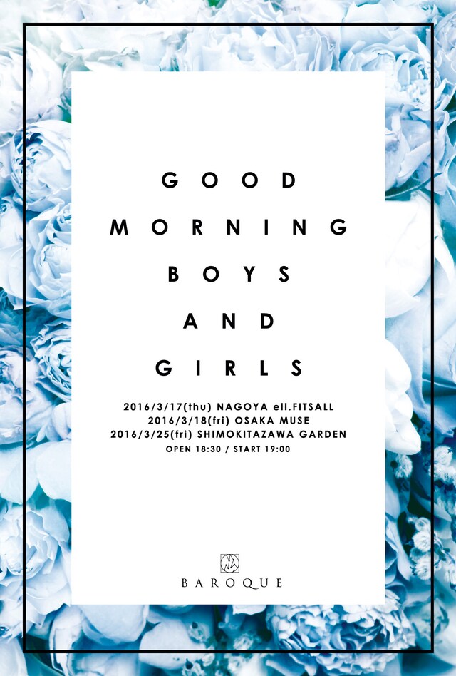 「G O O D M O R N I N G B O Y S A N D G I R L S」フライヤー