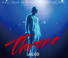 AK-69「HALL TOUR 2015 FOR THE THRONE FINAL-COMPLETE EDITION-」DVD盤ジャケット