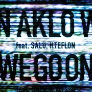 AKLO「"We Go On" feat.SALU, H.Teflon」ジャケット