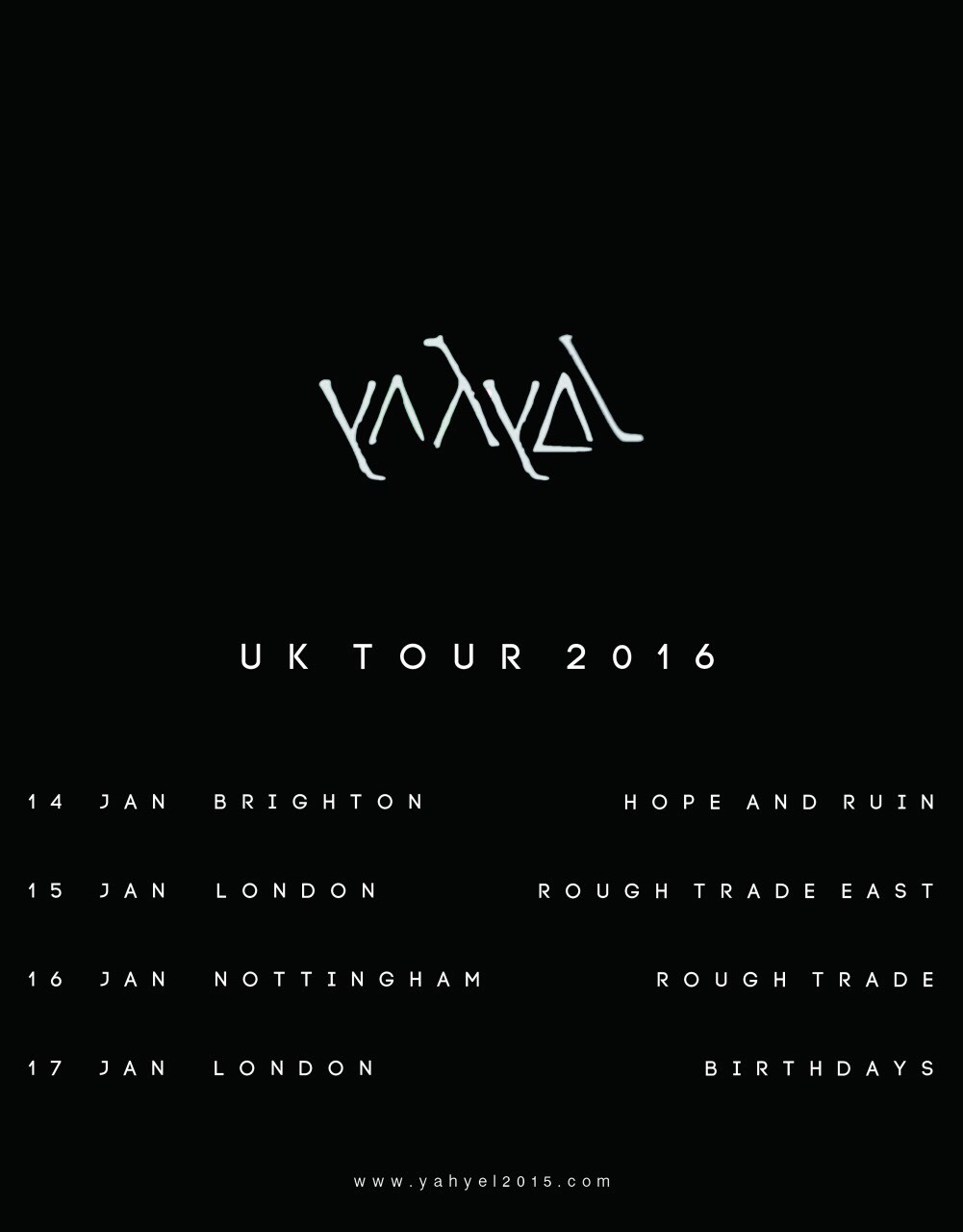 「yahyel UK TOUR 2016」フライヤー
