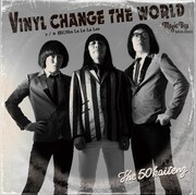 ザ50回転ズ「Vinyl Change The World」ジャケット