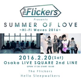 The Flickers自主企画「SUMMER OF LOVE」大阪編ゲストにハロスリ
