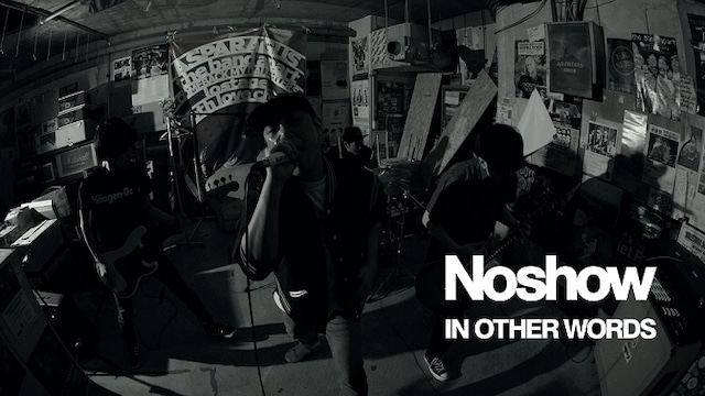 Noshow「IN OTHER WORDS」のワンシーン。
