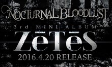 NOCTURNAL BLOODLUST「ZeTeS」告知ビジュアル