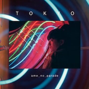 雨のパレード「Tokyo」ジャケット