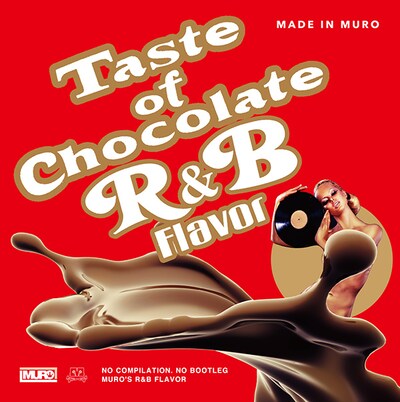 MURO「Taste of Chocolate -R&B Flavor- MADE IN MURO」CDジャケット