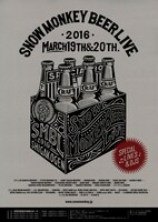 「SNOW MONKEY BEER LIVE 2016」フライヤー表面