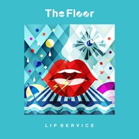 The Floor「リップサービス」ジャケット