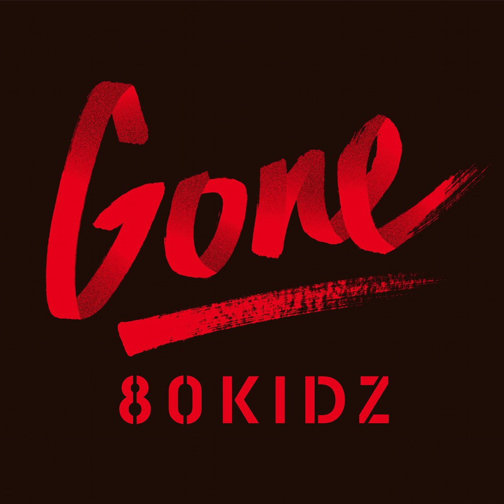 2015年12月にリリースされた80KIDZ「Gone EP」ジャケット。