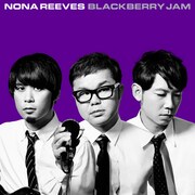 NONA REEVES「BLACKBERRY JAM」ジャケット
