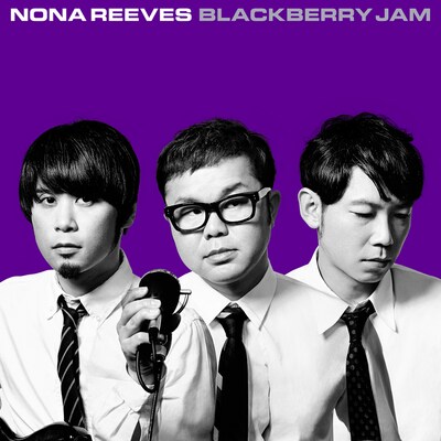 NONA REEVES「BLACKBERRY JAM」ジャケット