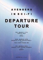 avengers in sci-fi「Departure Tour」フライヤー
