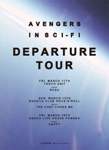 avengers in sci-fi「Departure Tour」フライヤー
