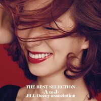 JiLL-Decoy association「The Best Selection -A to J-」ジャケット