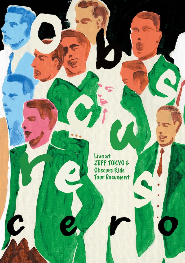cero「『Obscures』～Live at ZEPP TOKYO & Obscure Ride Tour Document～」