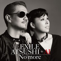 EXILE ATSUSHI＋AI「No more」CD+DVDジャケット