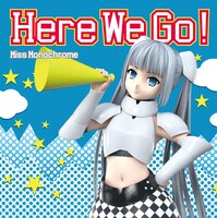 ミス・モノクローム「Here We Go!」通常盤ジャケット