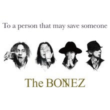 The BONEZ「To a person that may save someone」ジャケット