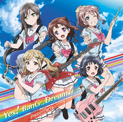 Poppin'Party「Yes! BanG_Dream!」ジャケット