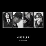 brainchild's「HUSTLER」ジャケット