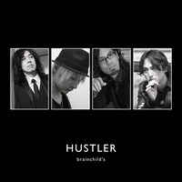 brainchild's「HUSTLER」ジャケット