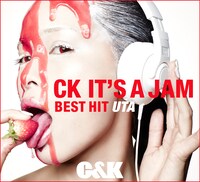C&K「CK IT'S A JAM　～BEST HIT UTA～」ジャケット