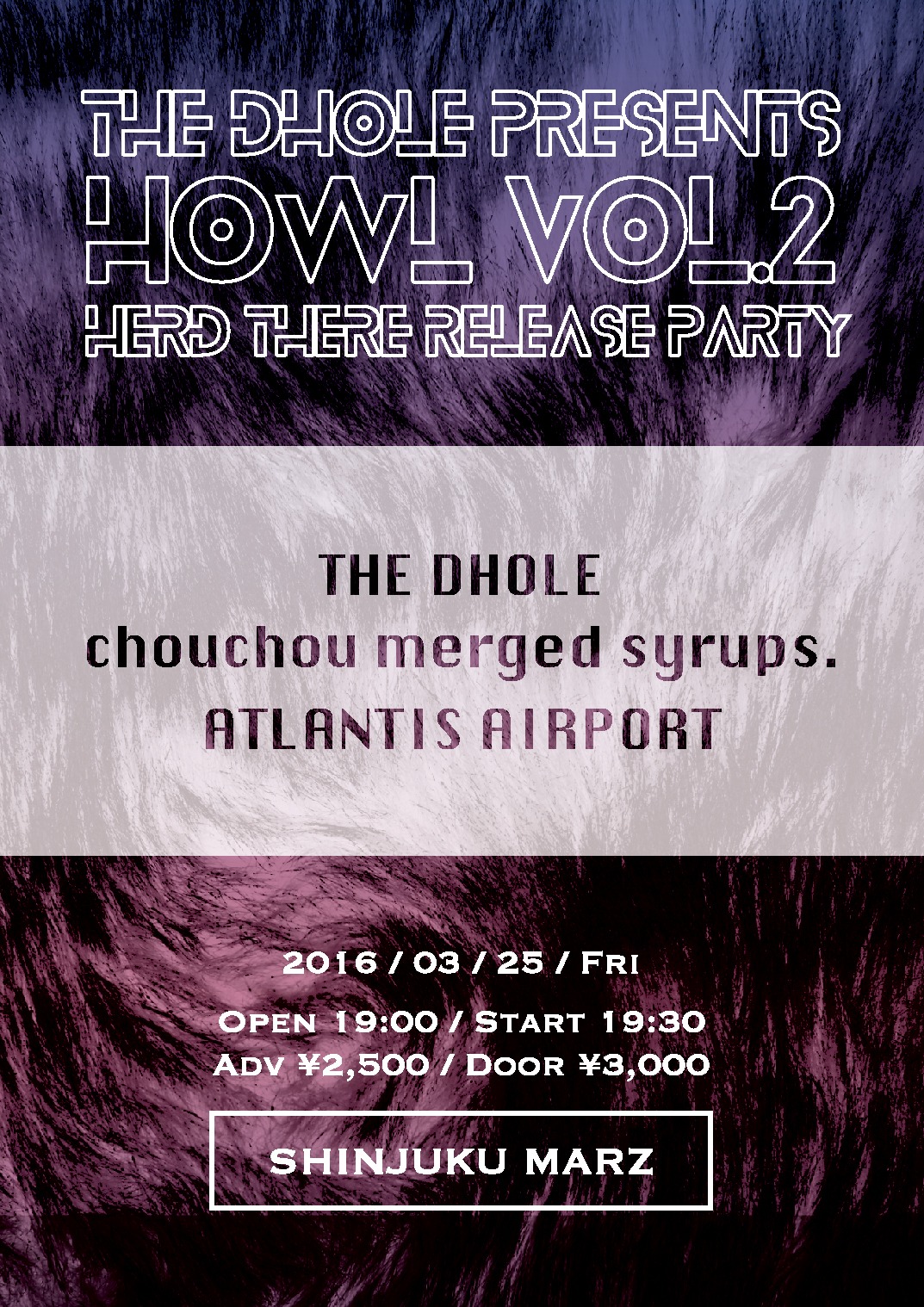 「THE DHOLE presents "HOWL vol.2 HERD THERE Release Party"」フライヤー