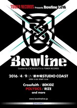 「TOWER RECORDS presents Bowline 2016 curated by Crossfaith & TOWER RECORDS」ポスター