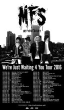 MY FIRST STORY「We're Just Waiting 4 You Tour 2016」フライヤー
