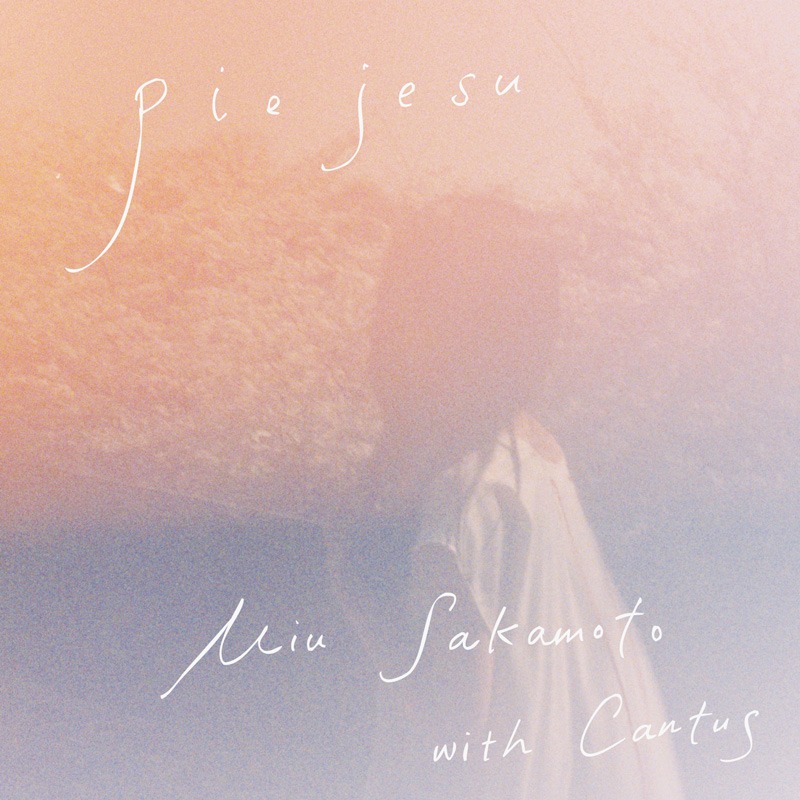 坂本美雨 with CANTUS「pie jesu」配信ジャケット