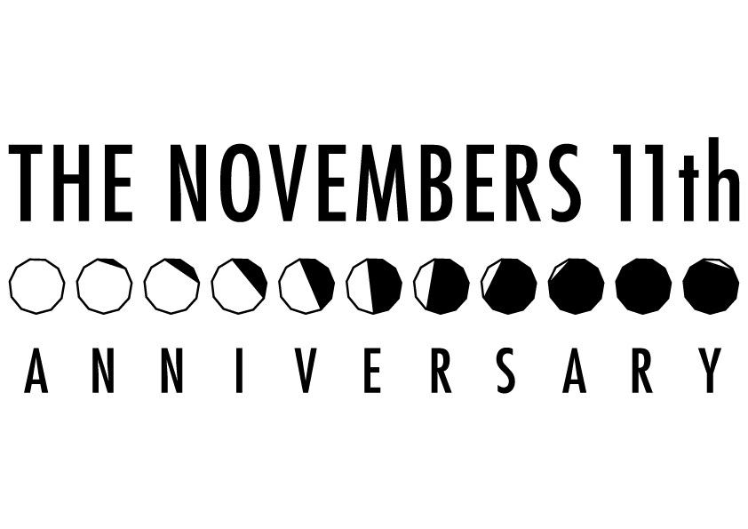 THE NOVEMBERS 11th ANNIVERSARY」ロゴ - 結成11周年のTHE