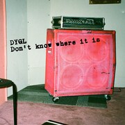 DYGL「Don't Know Where It Is」CDジャケット
