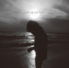G-FREAK FACTORY「Too oLD To KNoW」ジャケット