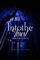 ライブ「Into the Forest~Dark Blue Door」イメージ