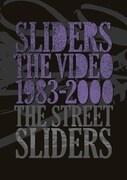 THE STREET SLIDERS「SLIDERS THE VIDEO 1983-2000」DVDボックスジャケット