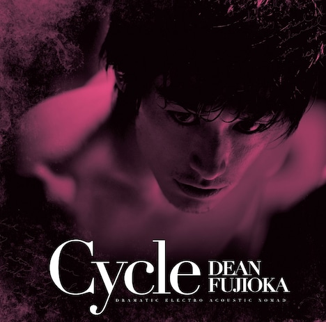 ディーン・フジオカ「Cycle」ジャケット