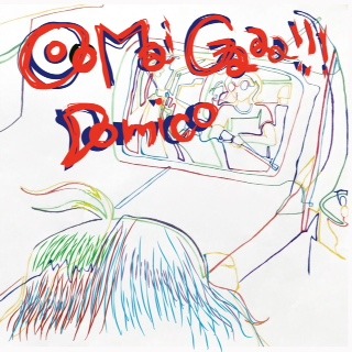 ドミコ「ooo mai gaaa!!!」ジャケット
