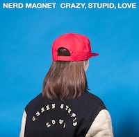 ナードマグネット「CRAZY, STUPID, LOVE」ジャケット