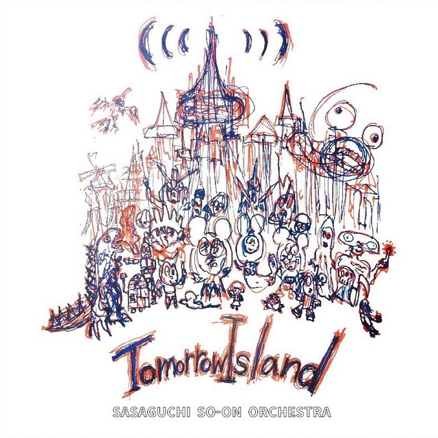 笹口騒音オーケストラ「TOMORROWISLAND」ジャケット