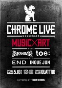 バッグブランドCHROME主催のクアトロライブにBRAHMAN、toe