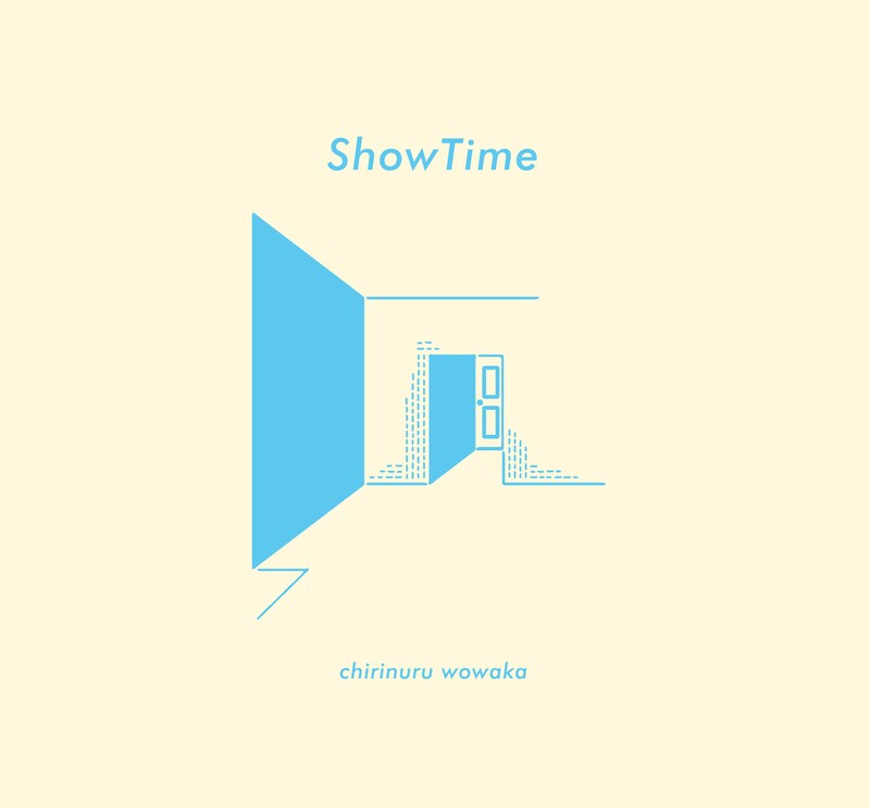 チリヌルヲワカ「Show Time」ジャケット