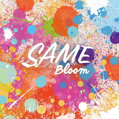 SAME「Bloom」ジャケット