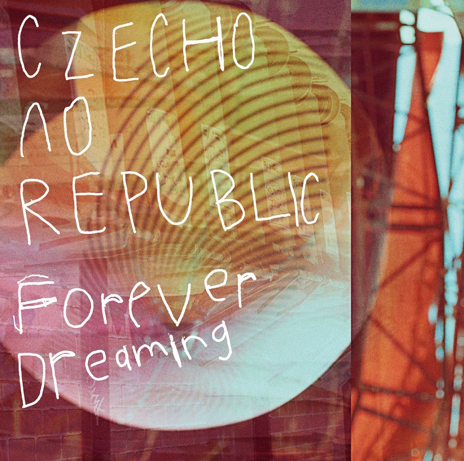 Czecho No Republic「Forever Dreaming」チェコVer.ジャケット