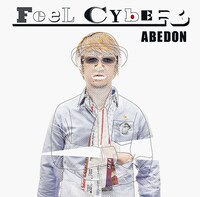ABEDON「Feel Cyber」ジャケット