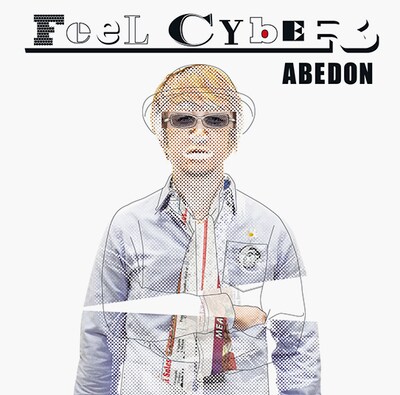 ABEDON「Feel Cyber」ジャケット