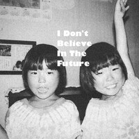 パジャマ文庫のデモCD「I don't believe in the future」のジャケット。