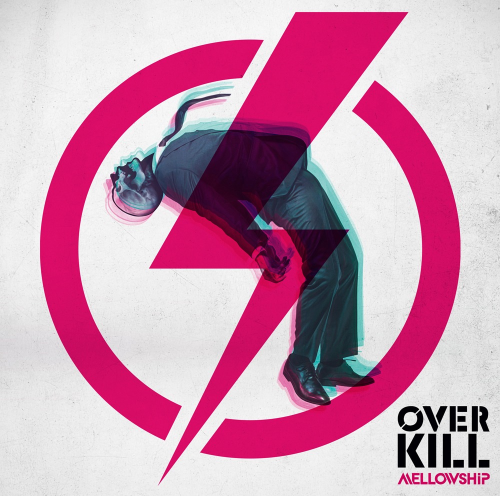 MELLOWSHiP「OVERKILL」ジャケット