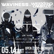 「CTS NEW ALBUM『WAVINESS』RELEASE PARTY×WEEKEND CAMELOT」告知画像